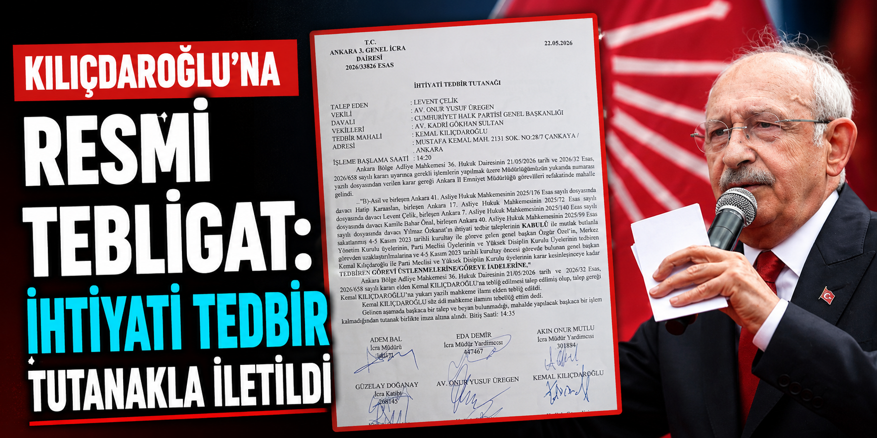 Kılıçdaroğlu’na Resmi Tebligat: İhtiyati Tedbir Tutanakla İletildi