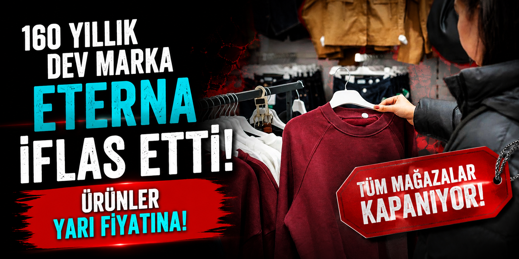 160 Yıllık Dev Marka Eterna İflas Etti! Tüm Mağazalar Kapanıyor, Ürünler Yarı Fiyatına