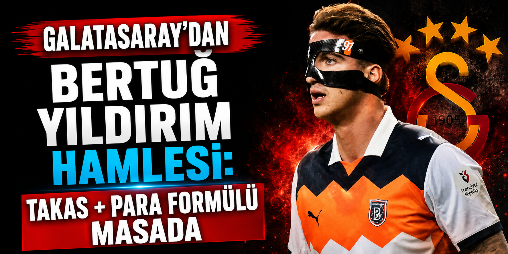 Galatasaray’dan Bertuğ Yıldırım Hamlesi: Takas + Para Formülü Masada