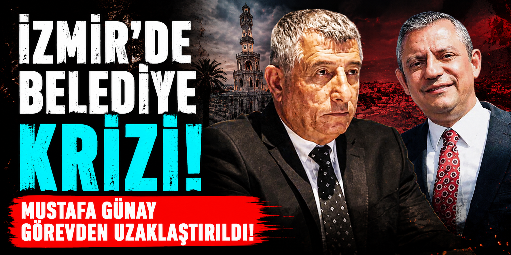 İzmir’de Belediye Krizi! Mustafa Günay Görevden Uzaklaştırıldı