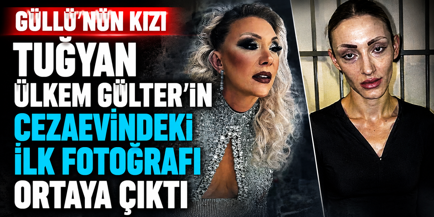 Güllü’nün Kızı Tuğyan Ülkem Gülter’in Cezaevindeki İlk Fotoğrafı Ortaya Çıktı