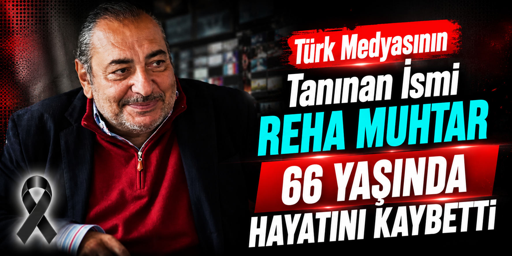 Türk Medyasının Tanınan İsmi Reha Muhtar 66 Yaşında Hayatını Kaybetti