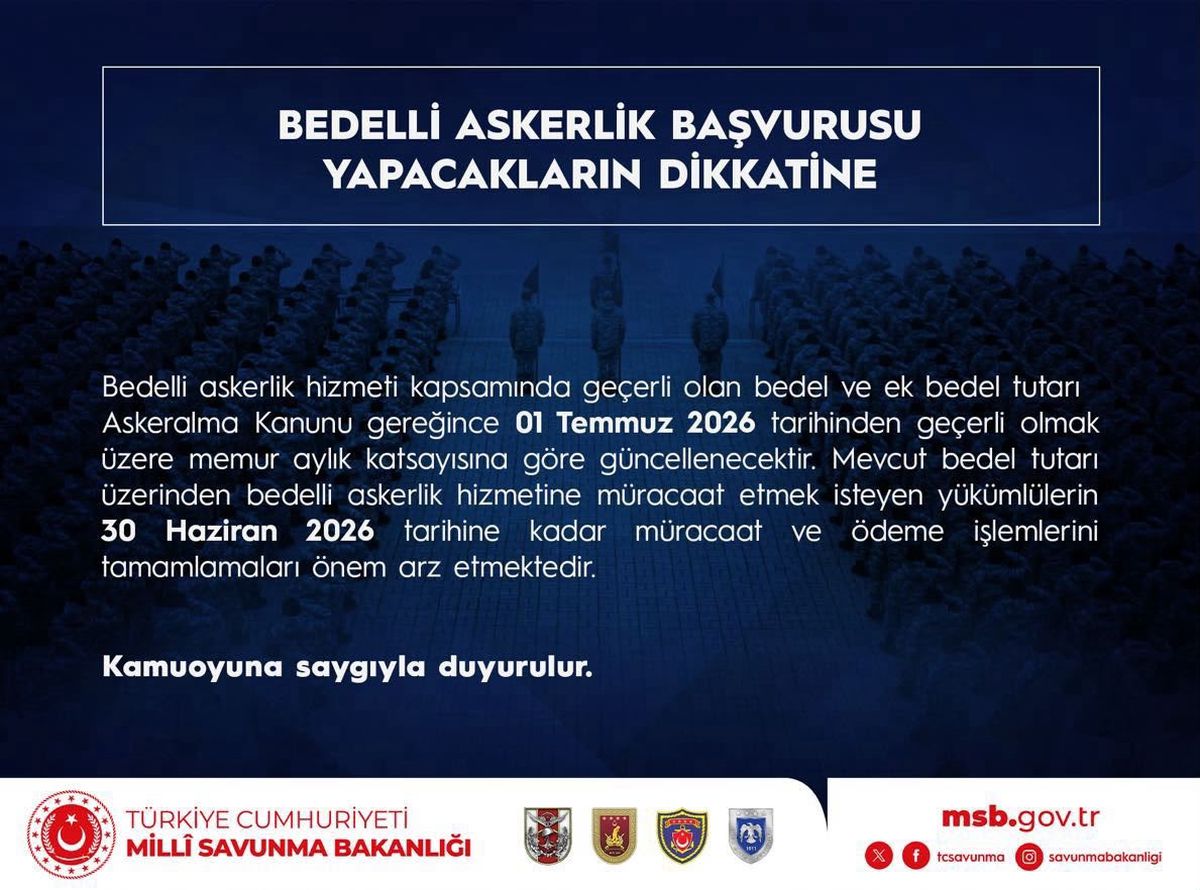 MSB'den Bedelli Askerlik Ücreti Açıklaması: 30 Haziran 2026 Detayına Dikkat
