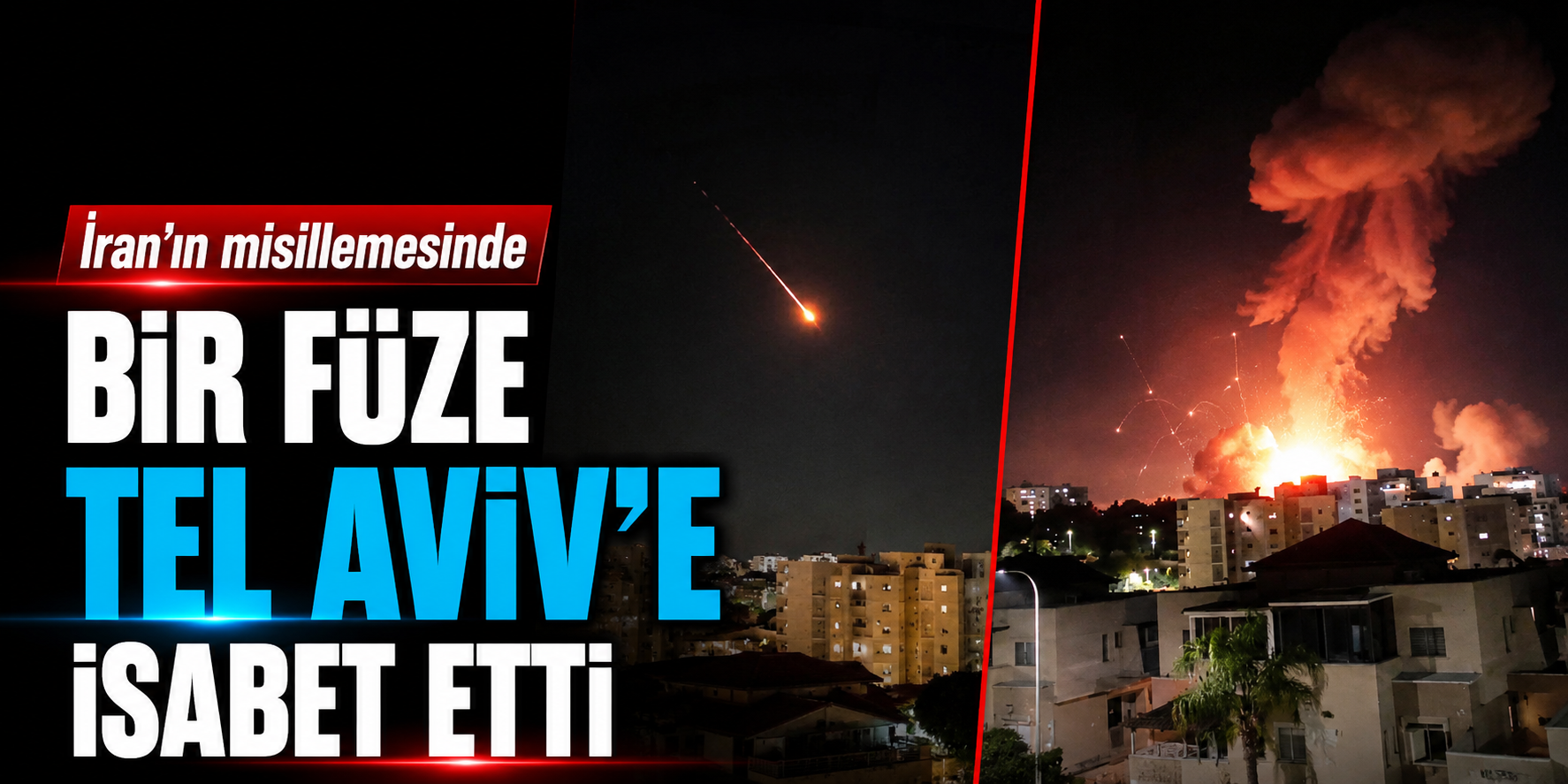 İran’dan İsrail’e Balistik Füze Misillemesi! Tel Aviv’de Patlama, Ben Gurion Açık Kaldı