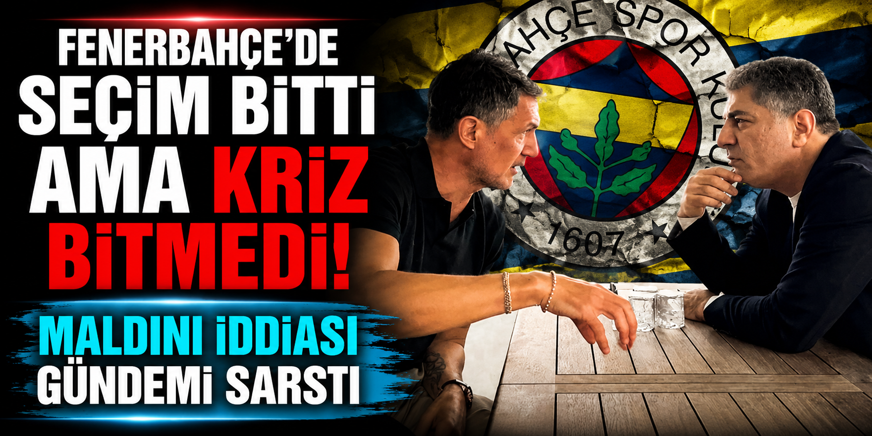 Fenerbahçe’de Seçim Bitti Ama Kriz Bitmedi! Maldini İddiası Gündemi Sarstı