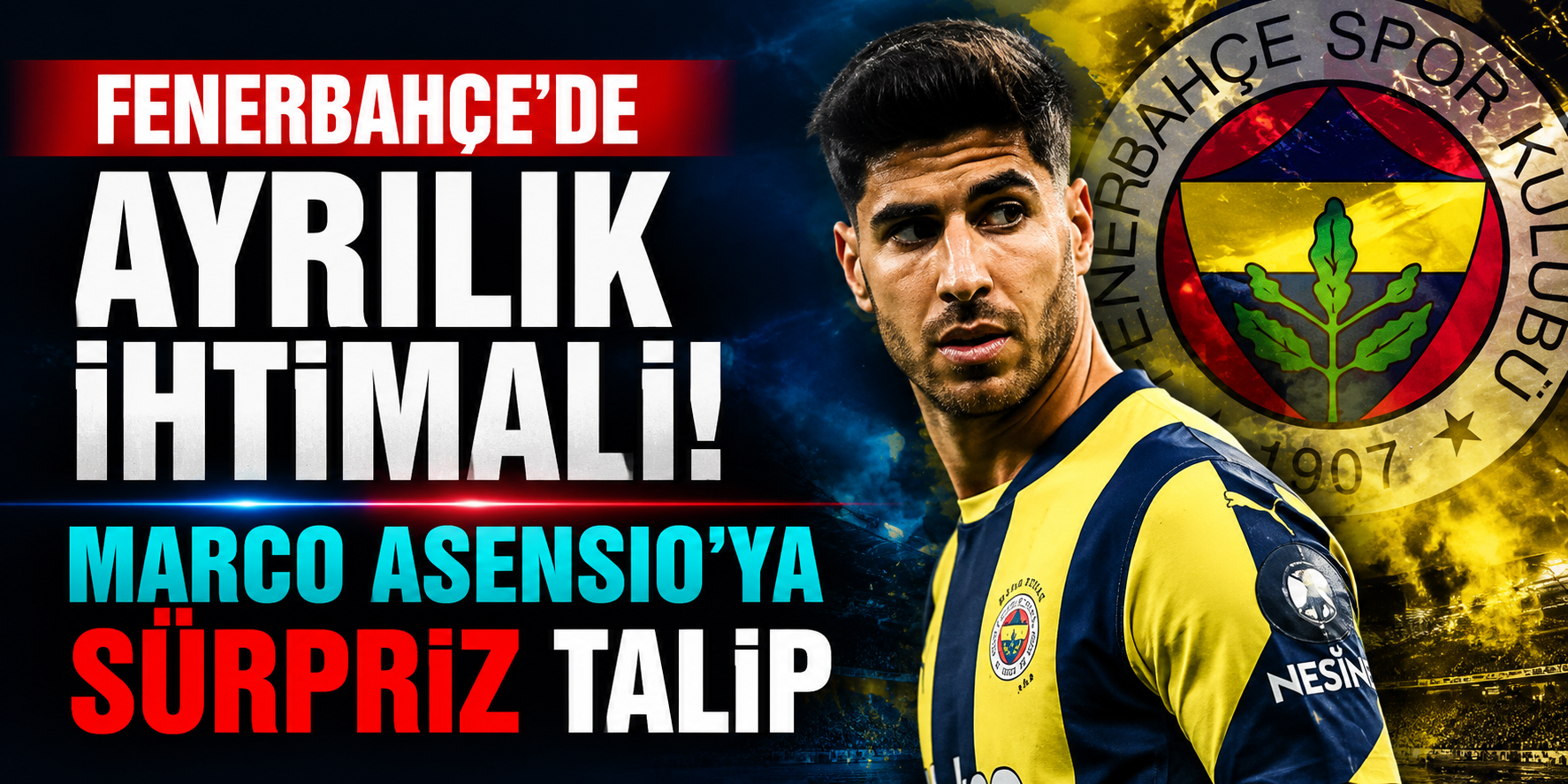 Asensio’ya İspanya Kancası! Villarreal Harekete Geçti