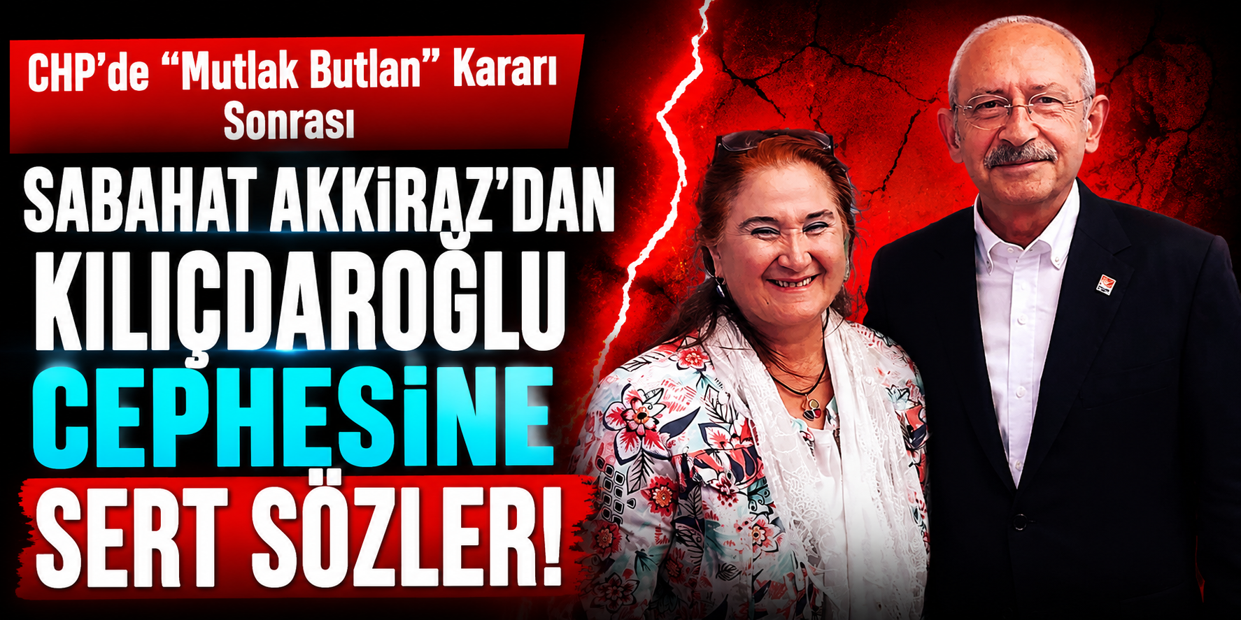 CHP’de “Mutlak Butlan” Kararı Sonrası Sabahat Akkiraz’dan Kılıçdaroğlu Cephesine Sert Sözler