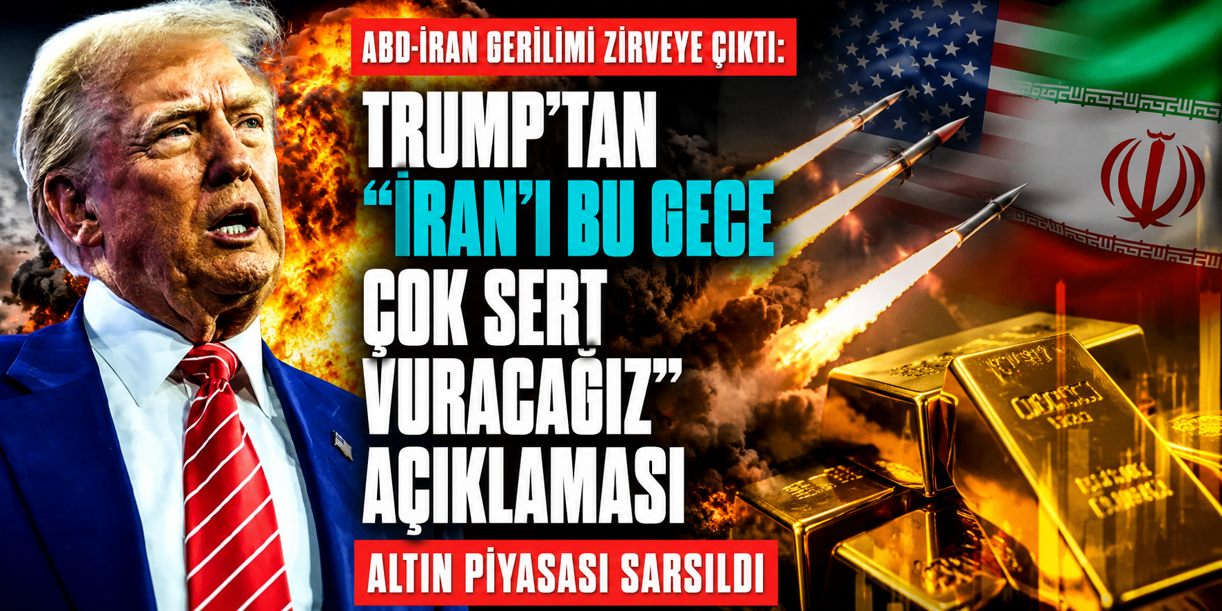 Trump’tan Gece Yarısı İran Çıkışı: Petrol ve Altın Piyasası Altüst Oldu