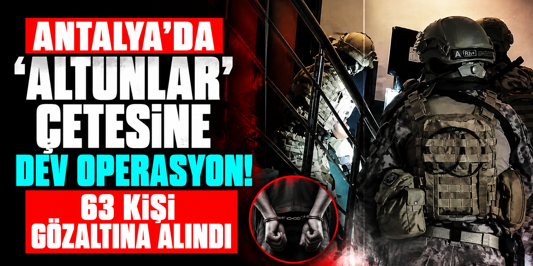 Lüks Araçlar, Hesaplar ve Gayrimenkuller... Dev Operasyonun Bilançosu Ortaya Çıktı