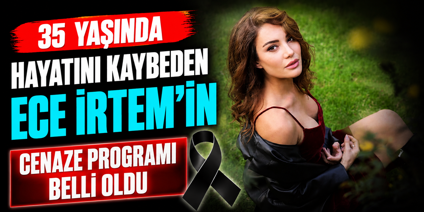 Ece İrtem’in Ölüm Nedeni Belli Oldu mu? Otopsi Süreci Hakkında Bilinenler