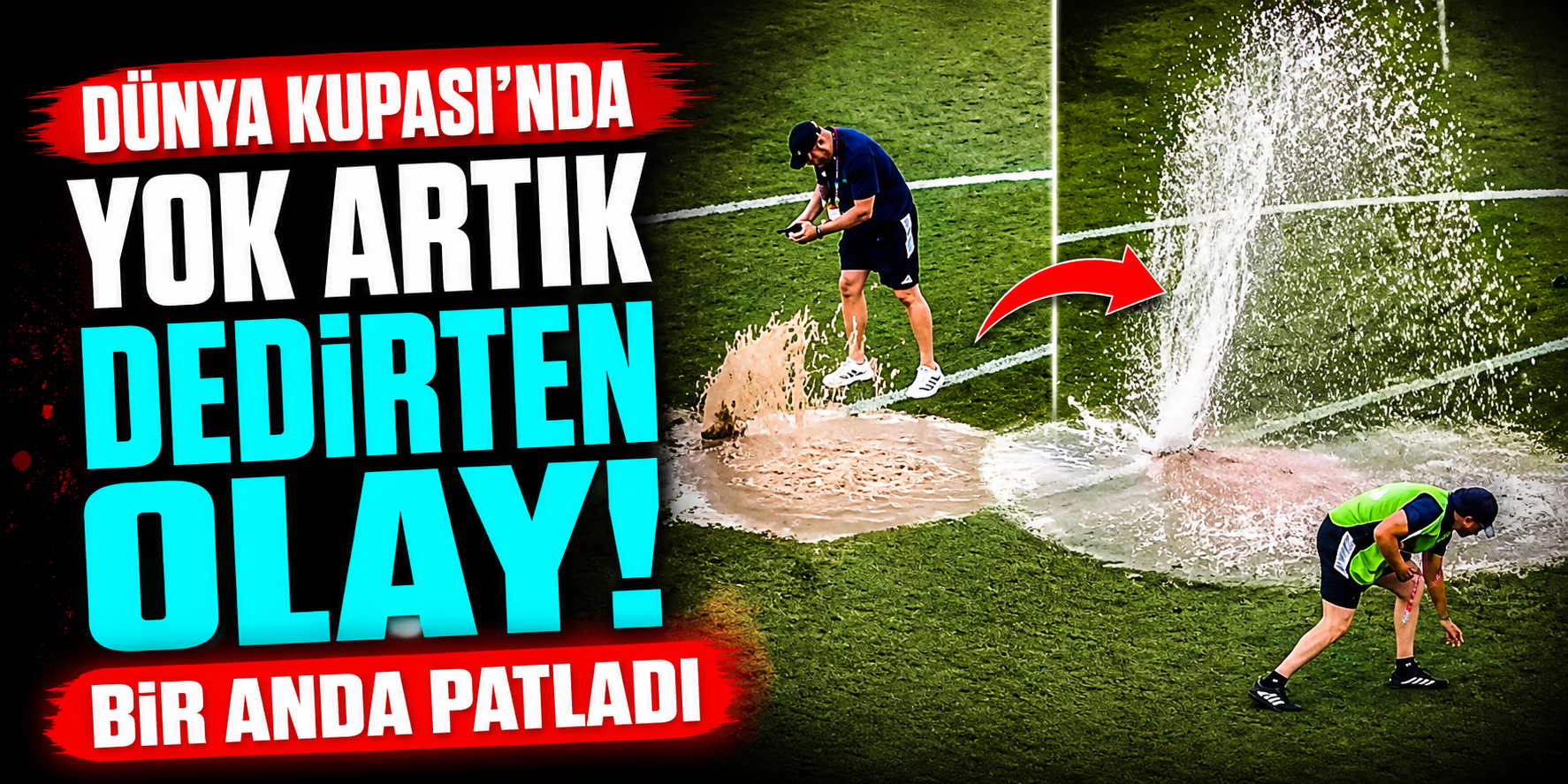 Dünya Kupası Maçında Şoke Eden Olay! Devre Arasında Su Borusu Patladı, Saha Göle Döndü