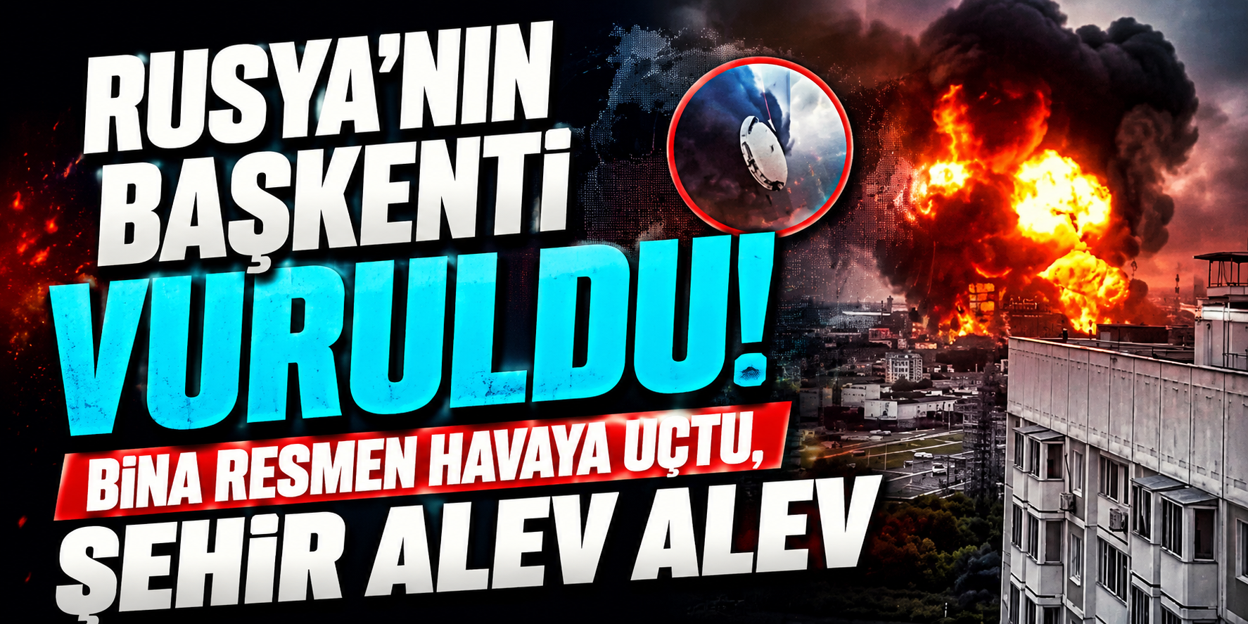 Moskova Geceyi Patlamalarla Geçirdi! İHA Saldırısında Petrol Rafinerisi Hedef Alındı