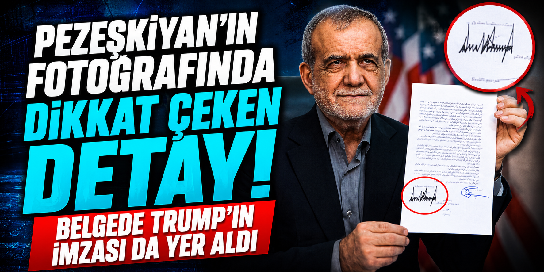Pezeşkiyan'ın Paylaştığı Belgede Dikkat Çeken Ayrıntı! Trump'ın İmzası da Görüldü