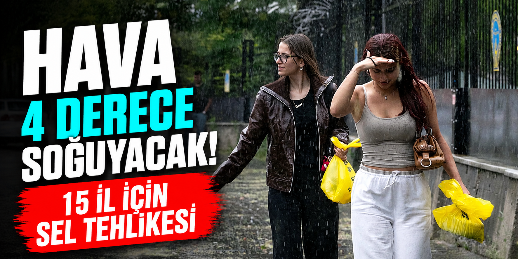 Meteoroloji Alarm Verdi! Hava Sıcaklığı Düşüyor, 15 İl İçin Sel ve Fırtına Uyarısı Yapıldı