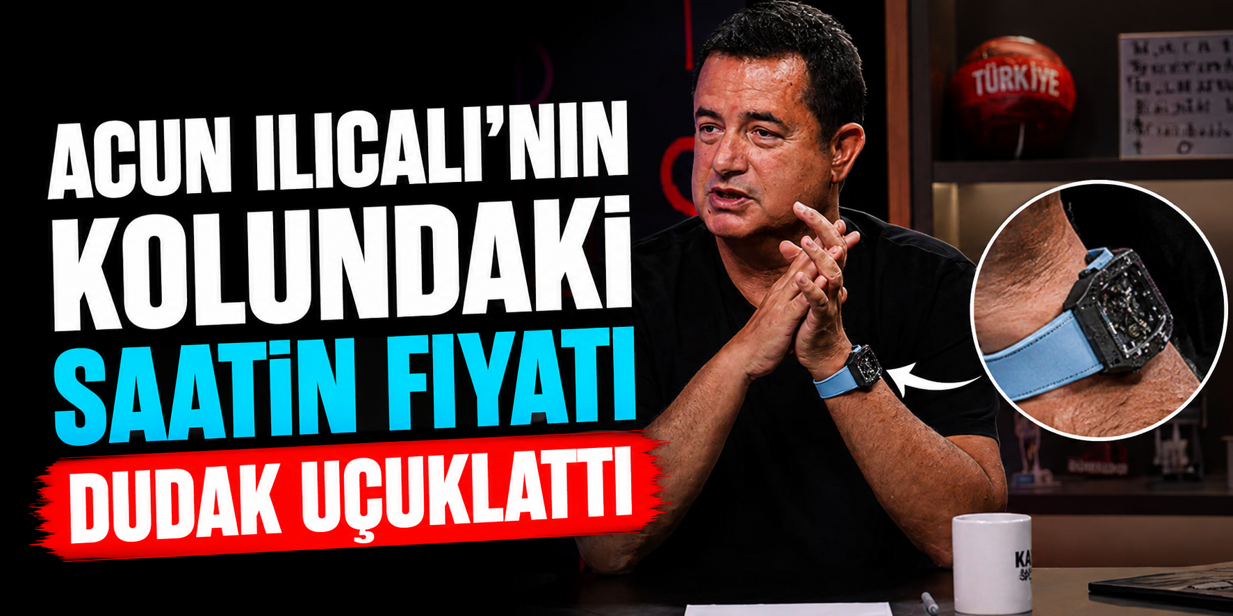 Acun Ilıcalı'nın Kolundaki Saatin Fiyatını Duyanlar Gözlerine İnanamadı!