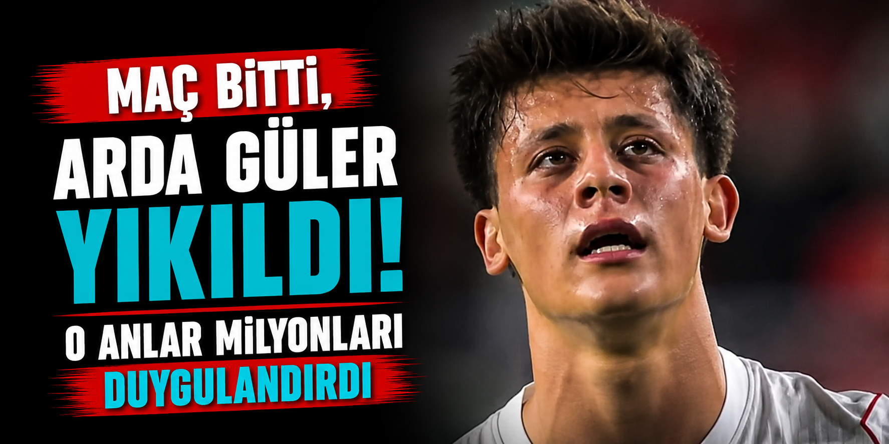 Maç Bitti, Arda Güler Yıkıldı! O Anlar Milyonları Duygulandırdı