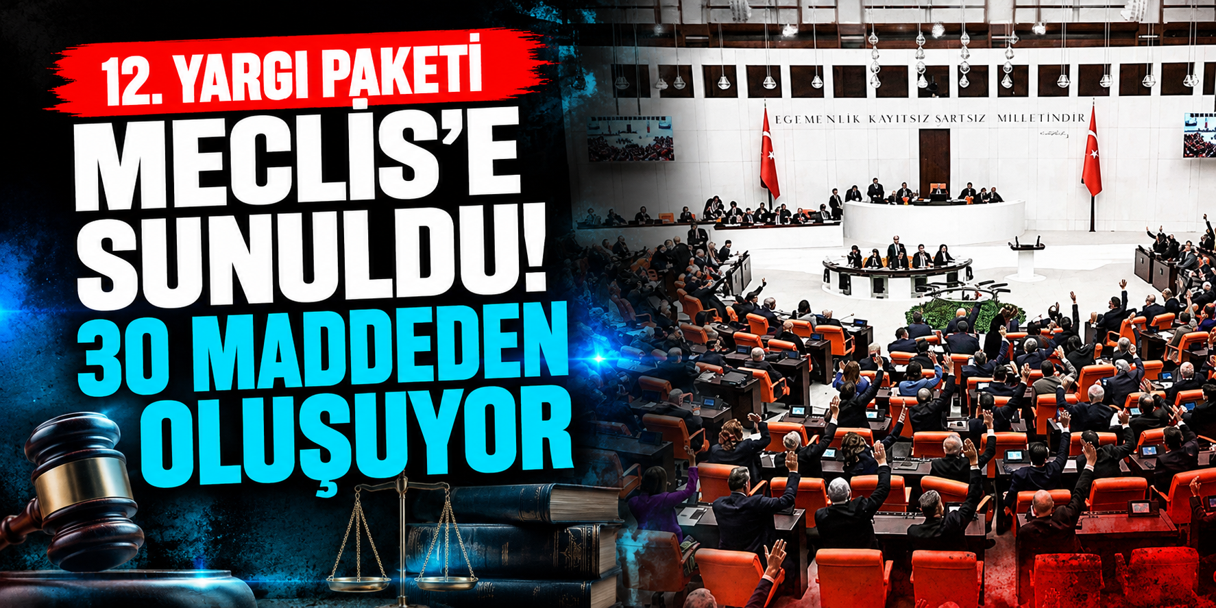 12. Yargı Paketi TBMM’de! Tek Hâkim Dönemi, Miras İhaleleri ve Noterlikte Yeni Sistem Dikkat Çekti