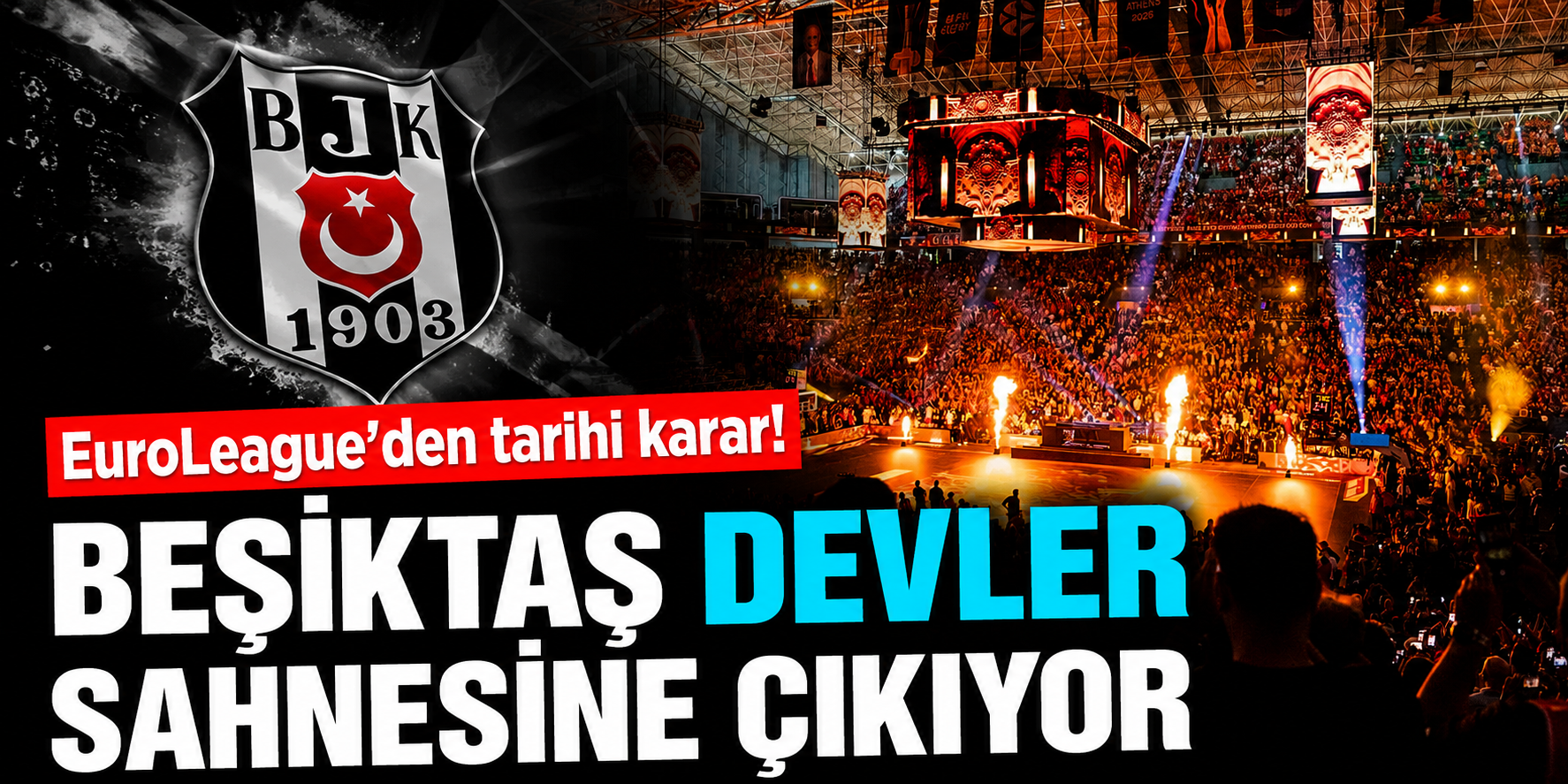 Beşiktaş EuroLeague'de! Siyah-Beyazlılar Avrupa'nın En Büyük Basketbol Sahnesine Geri Dönüyor