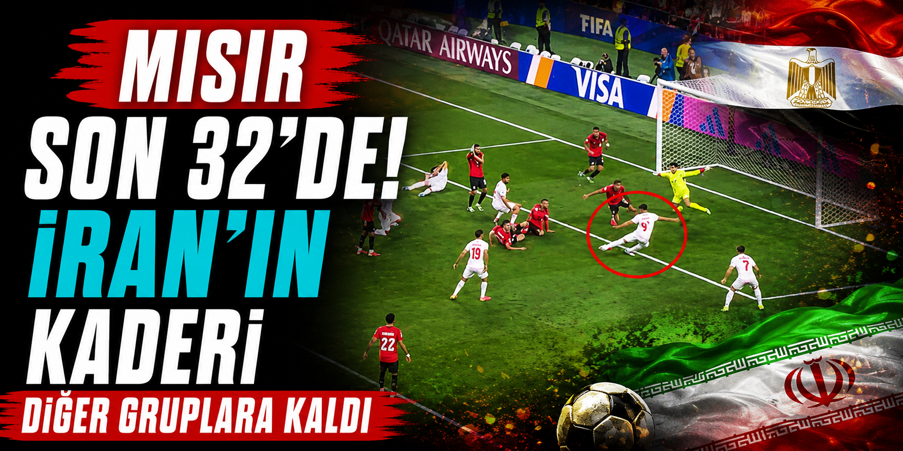 İlk 15 Dakikada İki Gol Geldi! Mısır Yoluna Devam Etti, İran Umudunu Korudu