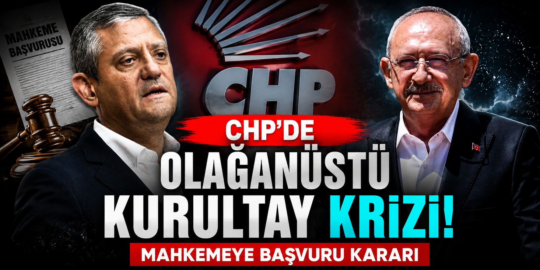 CHP'de Olağanüstü Kurultay Krizi! Mahkemeye Başvuru Kararı