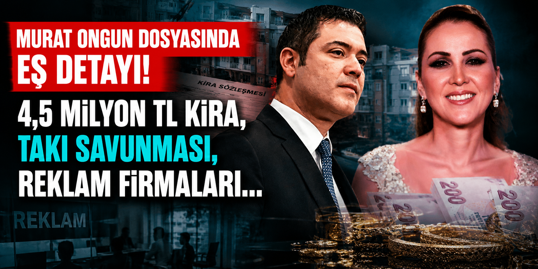 Murat Ongun Soruşturmasında Yeni İddialar! Eşinin Şirketine Para Transferleri Mercek Altında