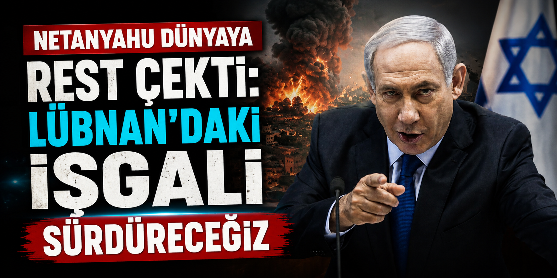 Netanyahu'dan Lübnan Açıklaması! "Gerekli Olduğu Sürece Kalacağız"