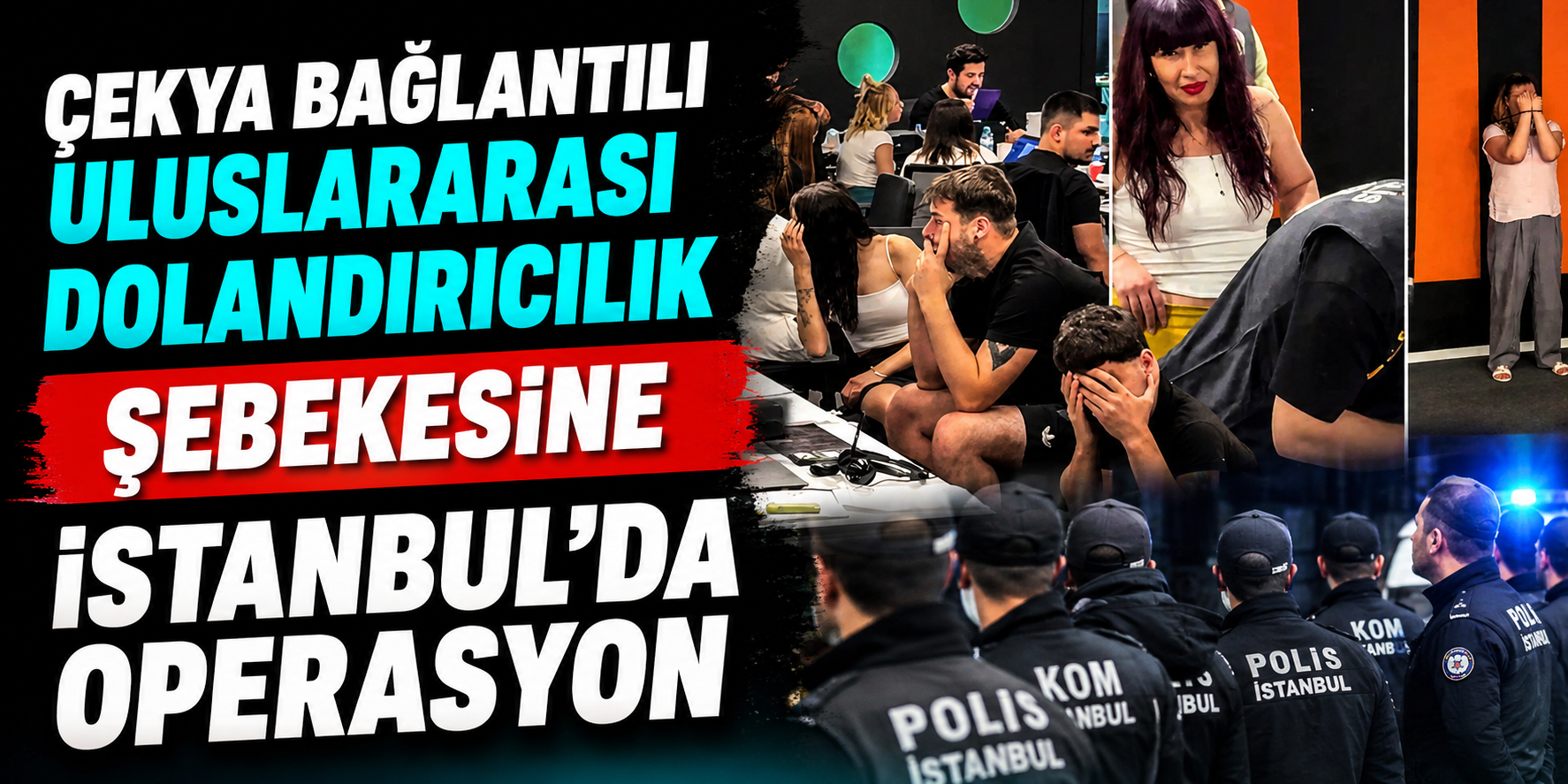 Maslak'taki Gizli Çağrı Merkezi Deşifre Oldu! Polis, Savcı ve Bankacı Gibi Aramışlar