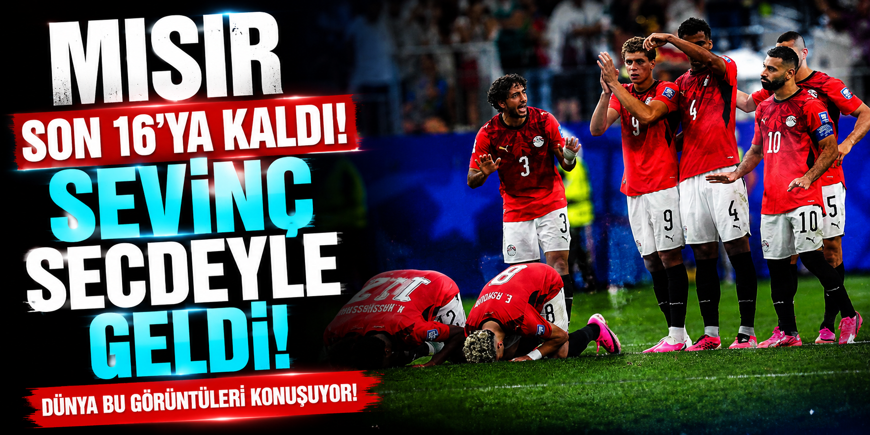 Mısır Son 16'ya Kaldı, Sevinç Secdeyle Geldi! Dünya Bu Görüntüleri Konuşuyor