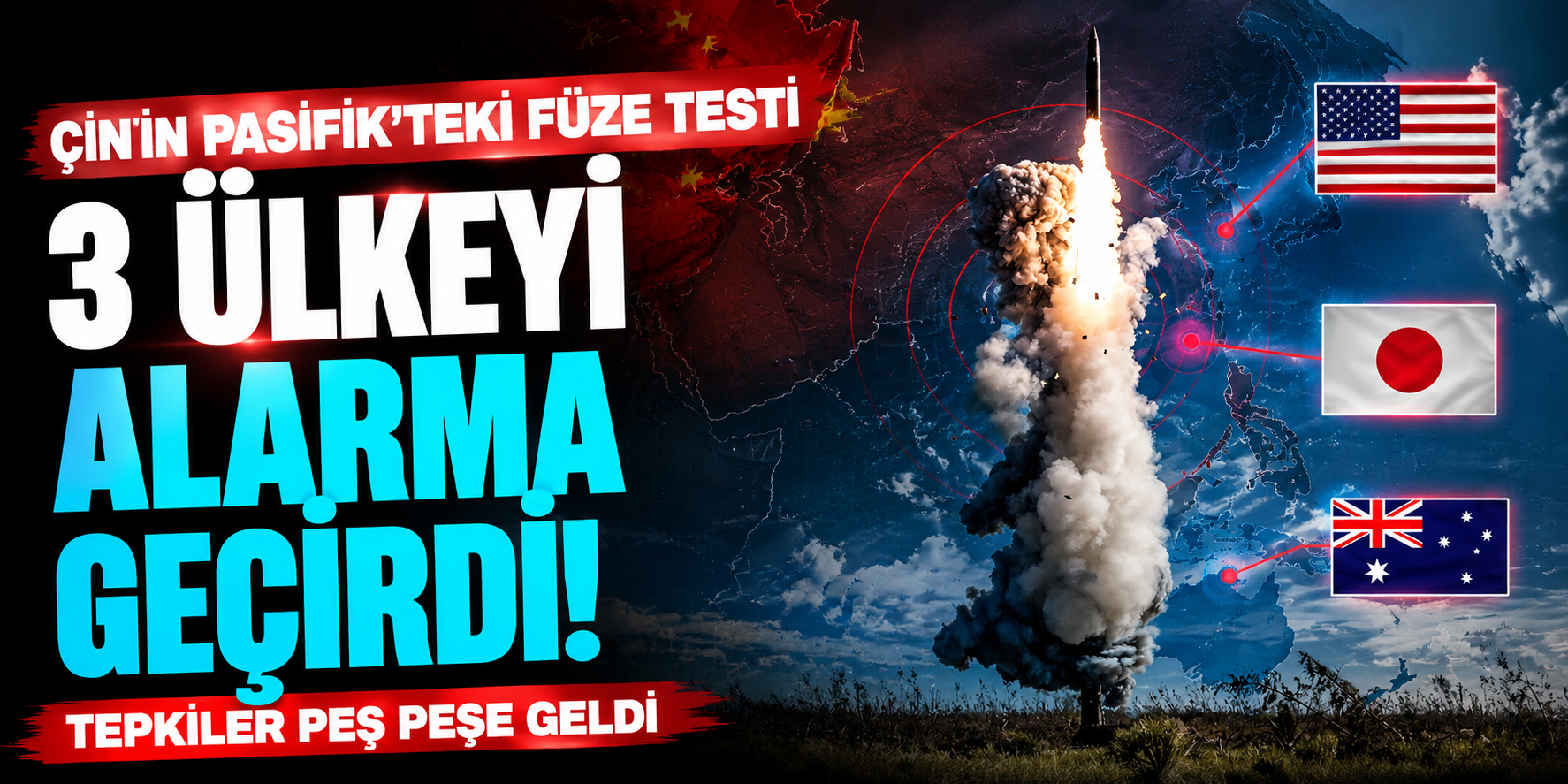 Pasifik’te Füze Alarmı! Çin’in ICBM Denemesi Bölge Ülkelerini Harekete Geçirdi