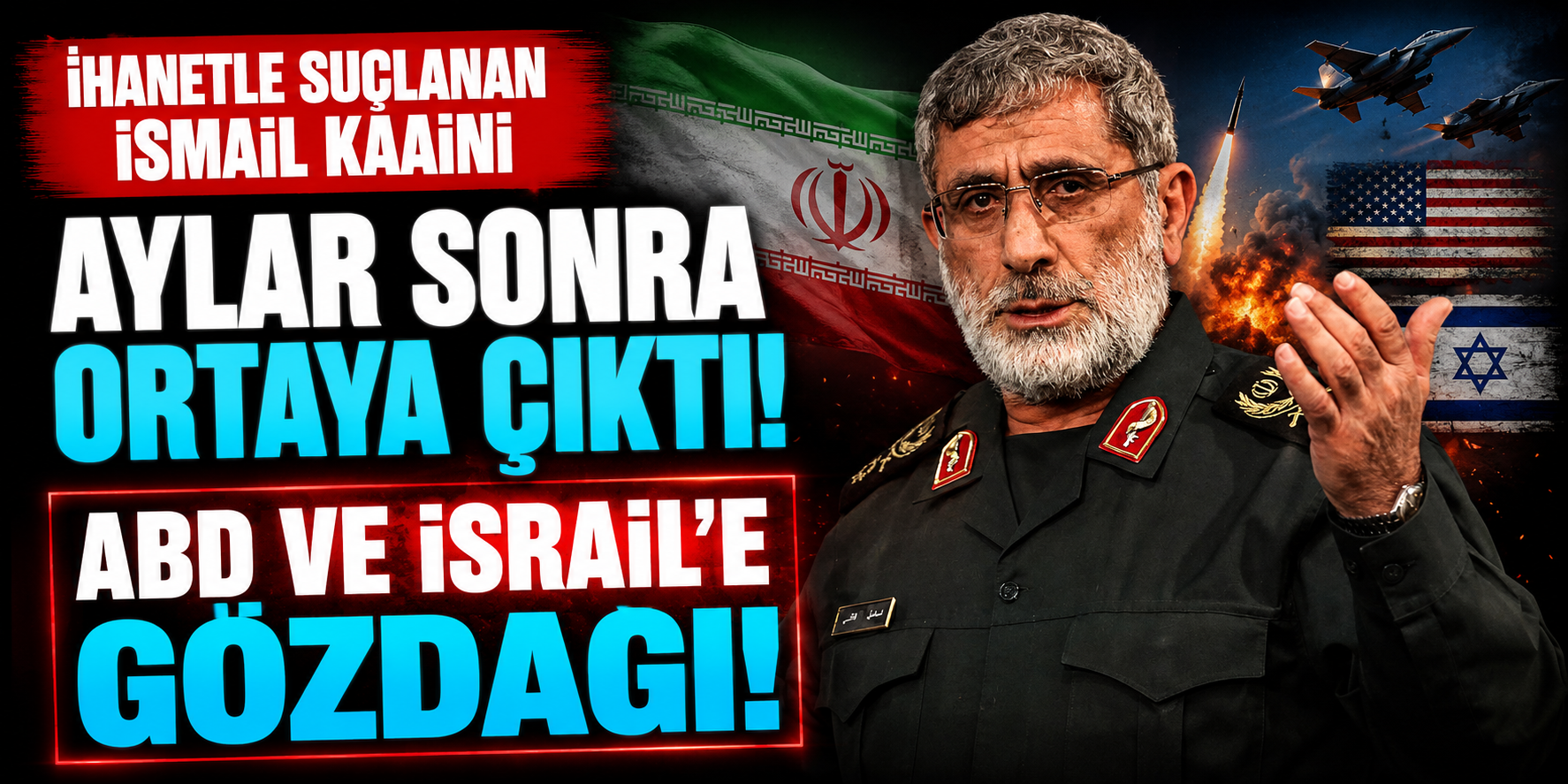 İhanetle Suçlanan İsmail Kaani Aylar Sonra Ortaya Çıktı! ABD ve İsrail’e Gözdağı