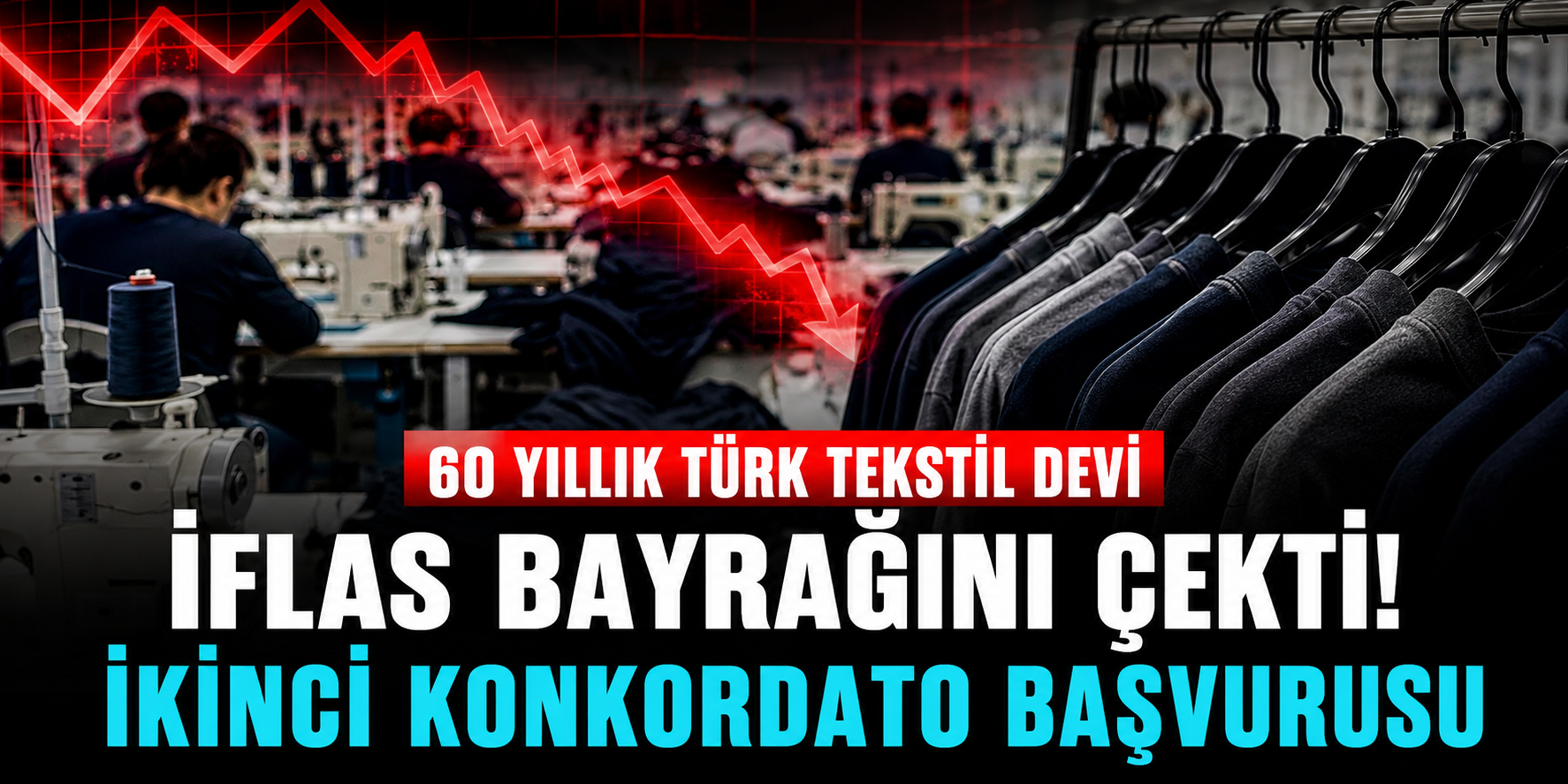 Ünlü Giyim Devi İçin Konkordato Kararı! Dünyaca Ünlü Markalara Üretim Yapıyordu