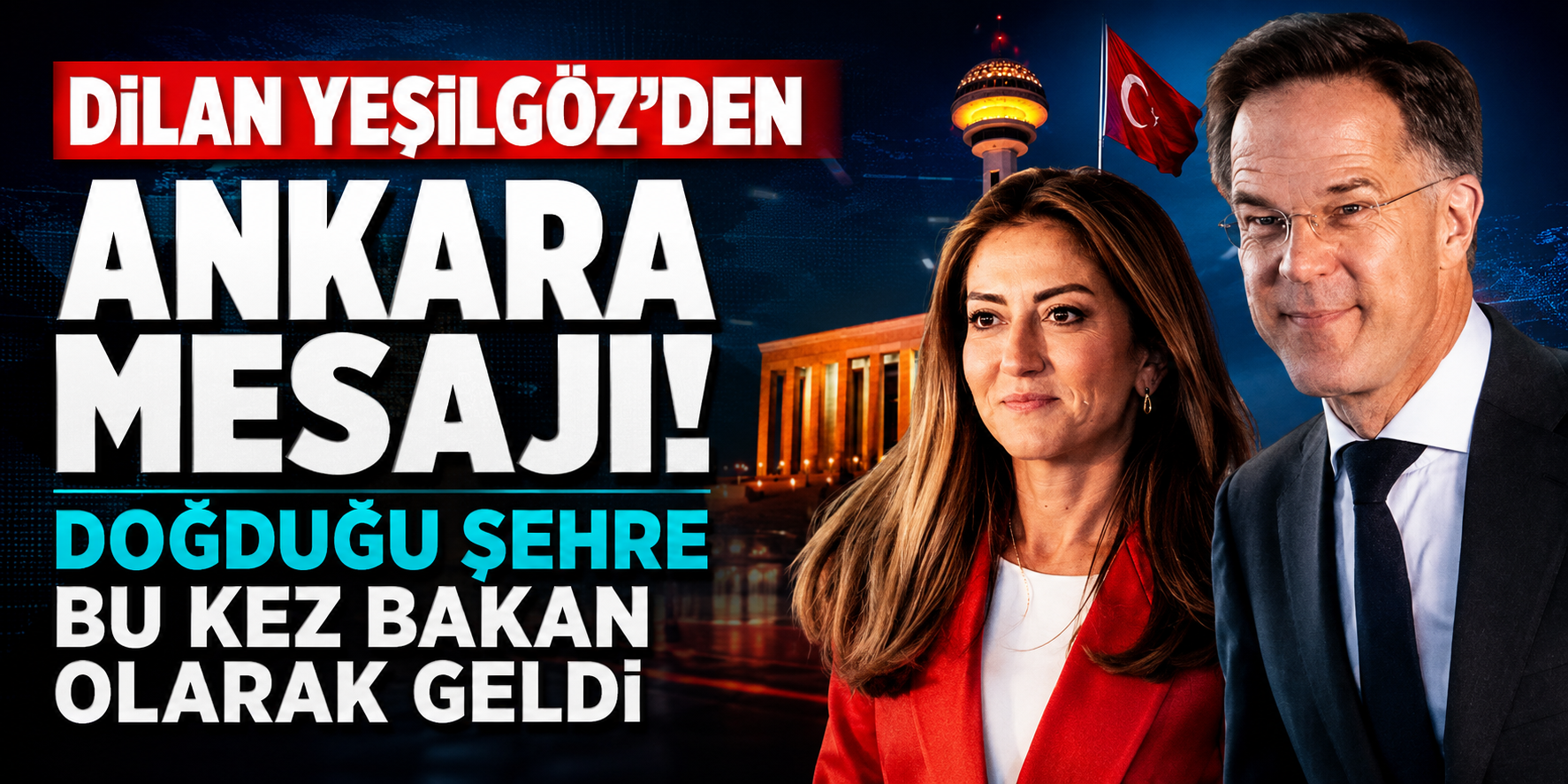 Dilan Yeşilgöz’den Ankara Mesajı! Doğduğu Şehre Bu Kez Bakan Olarak Geldi