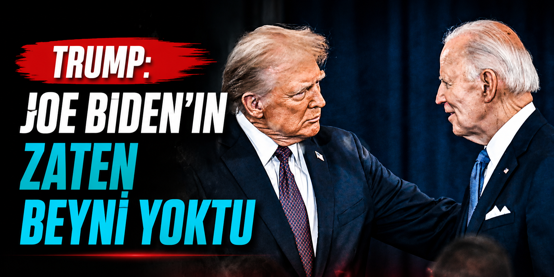 Trump'tan Biden'a Çok Sert Sözler! "Zaten Beyni Yoktu"