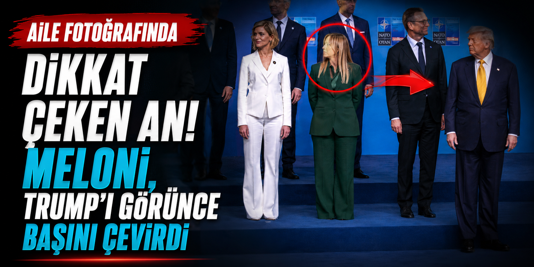 NATO Zirvesi'nde Dikkat Çeken An! Meloni, Trump Gelirken Başını Çevirdi
