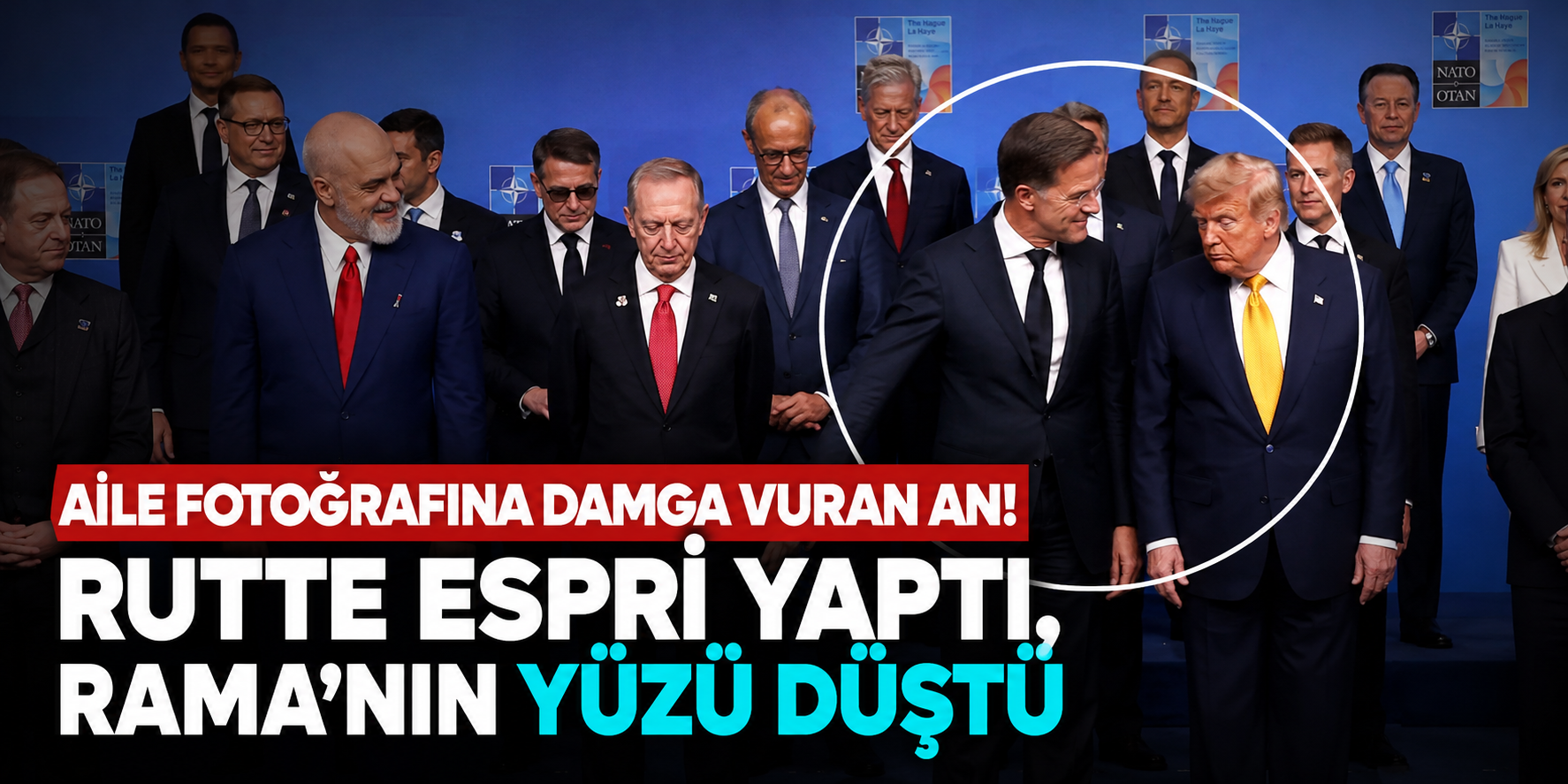 NATO Zirvesi'nde Aile Fotoğrafına Damga Vuran An! Rutte'nin Esprisi Sonrası Rama'nın Yüzü Düştü