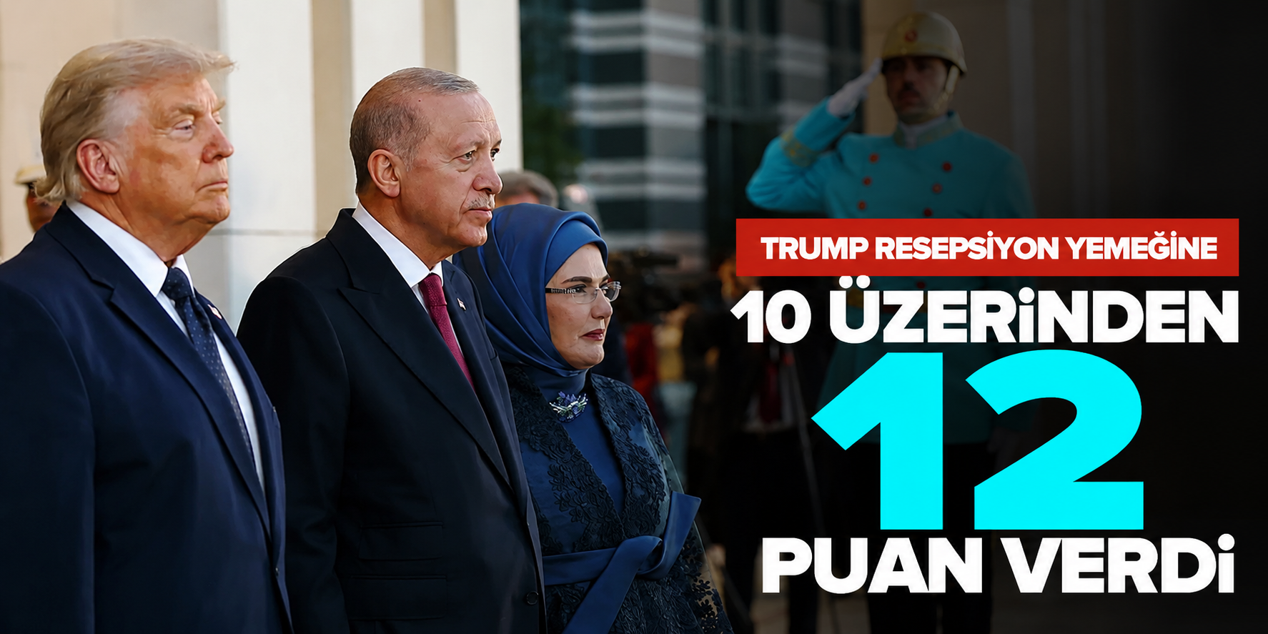 Trump'tan Erdoğan'ın Akşam Yemeğine Tam Not! "10 Değil, 12 Puanı Hak Ediyor"