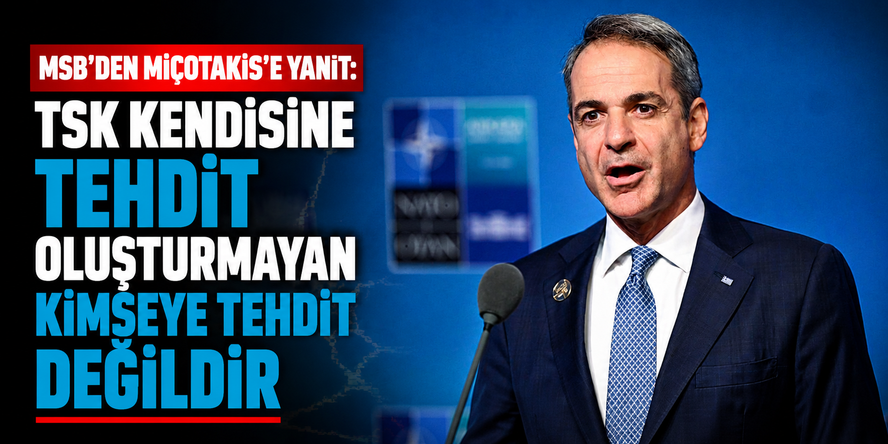 Milli Savunma Bakanlığı'ndan Miçotakis'e Mesaj! Barış ve İstikrardan Yanayız