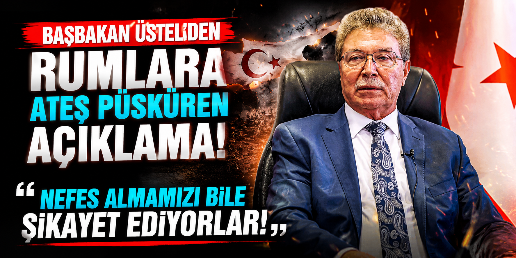 "Nefes Almamızı Bile Şikayet Ediyorlar!" Başbakan Üstel'den Rumlara Ateş Püsküren Açıklama!