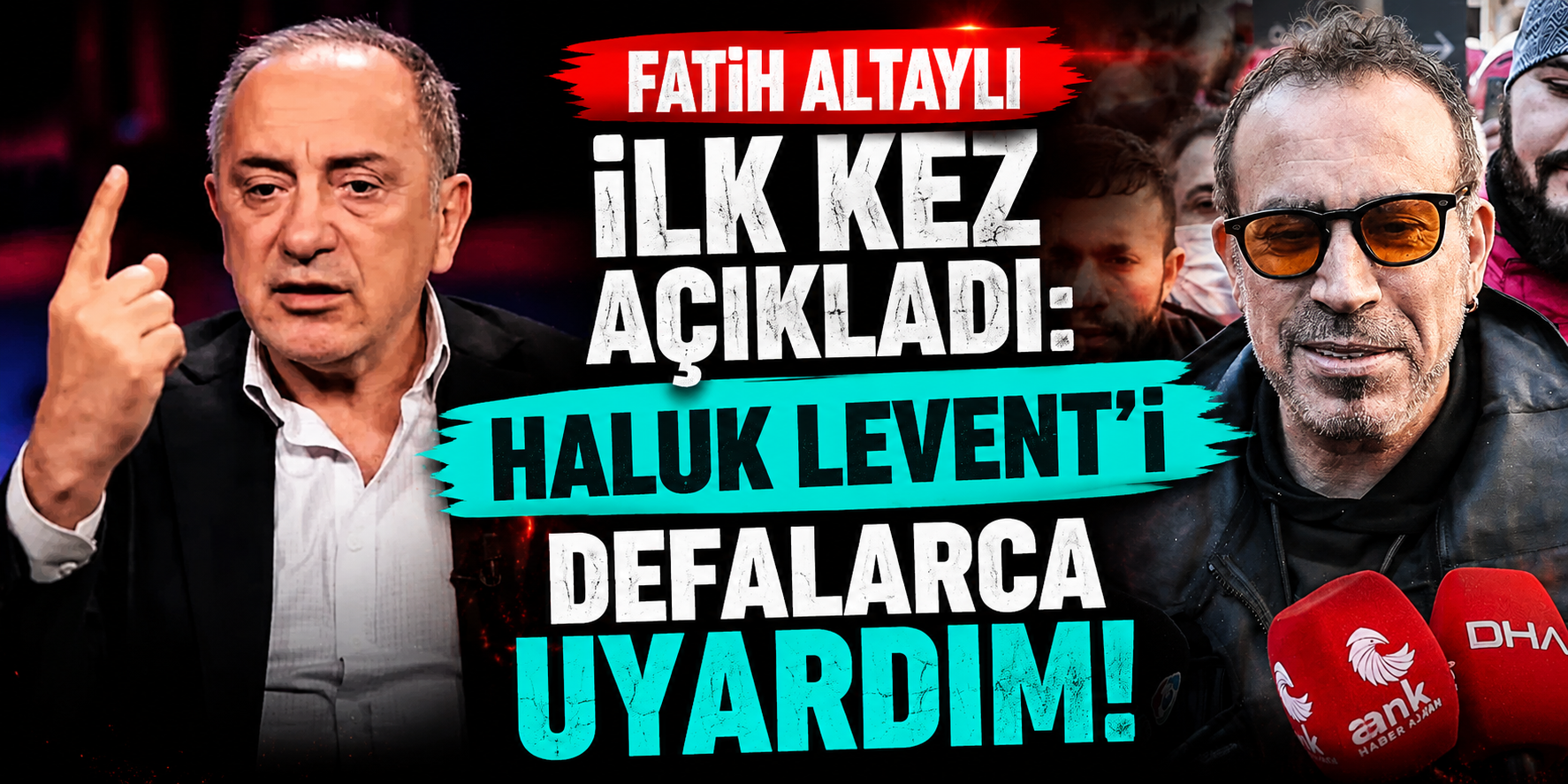 Fatih Altaylı’dan Haluk Levent’e Sert Çıkış: "Sözlerini Tutmadı!"