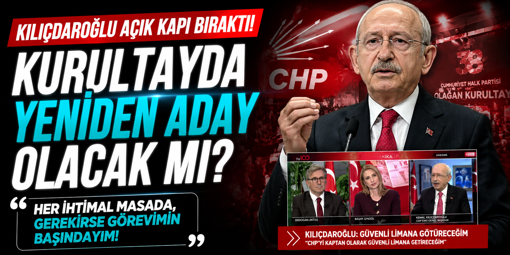 Kemal Kılıçdaroğlu'ndan Kurultay Mesajı! "Aday Gösterilirsem Düşünürüm"