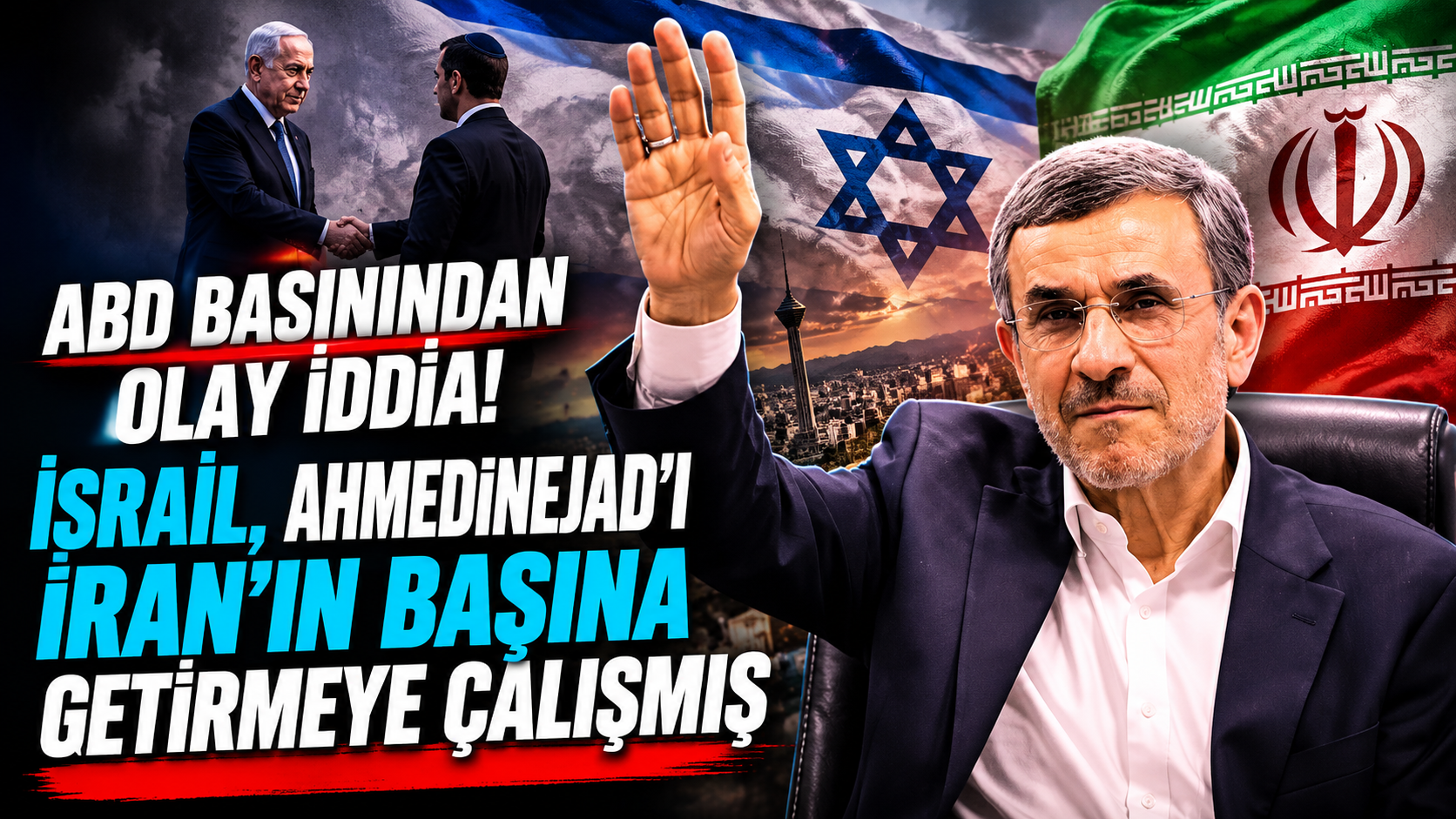 New York Times'tan Gündem Yaratan İddia: İsrail'in Mahmud Ahmedinejad Planı Ortaya mı Çıktı?