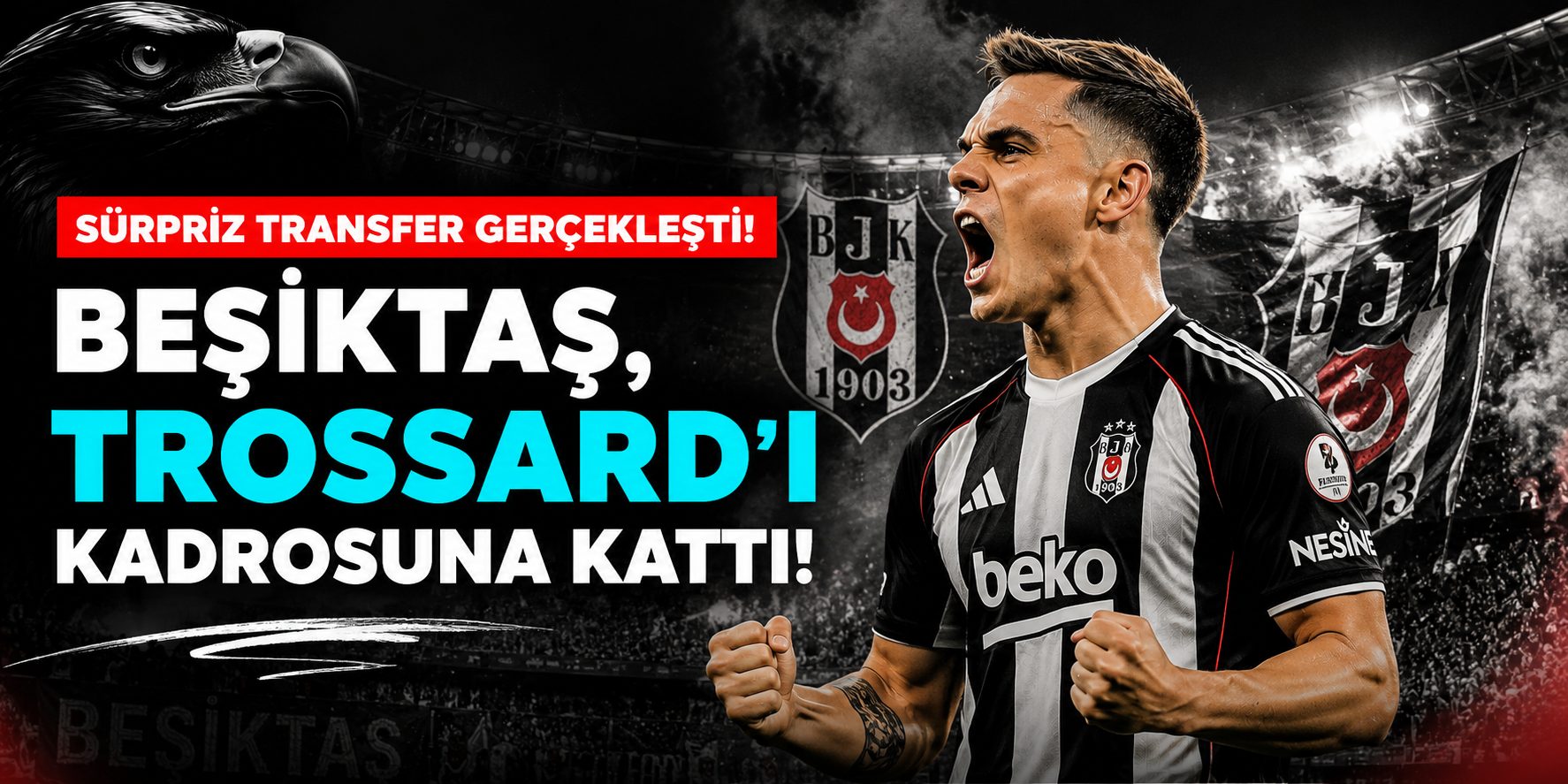 Siyah-Beyazlılardan Dev Operasyon! Leandro Trossard Transferinin Detayları Belli Oldu