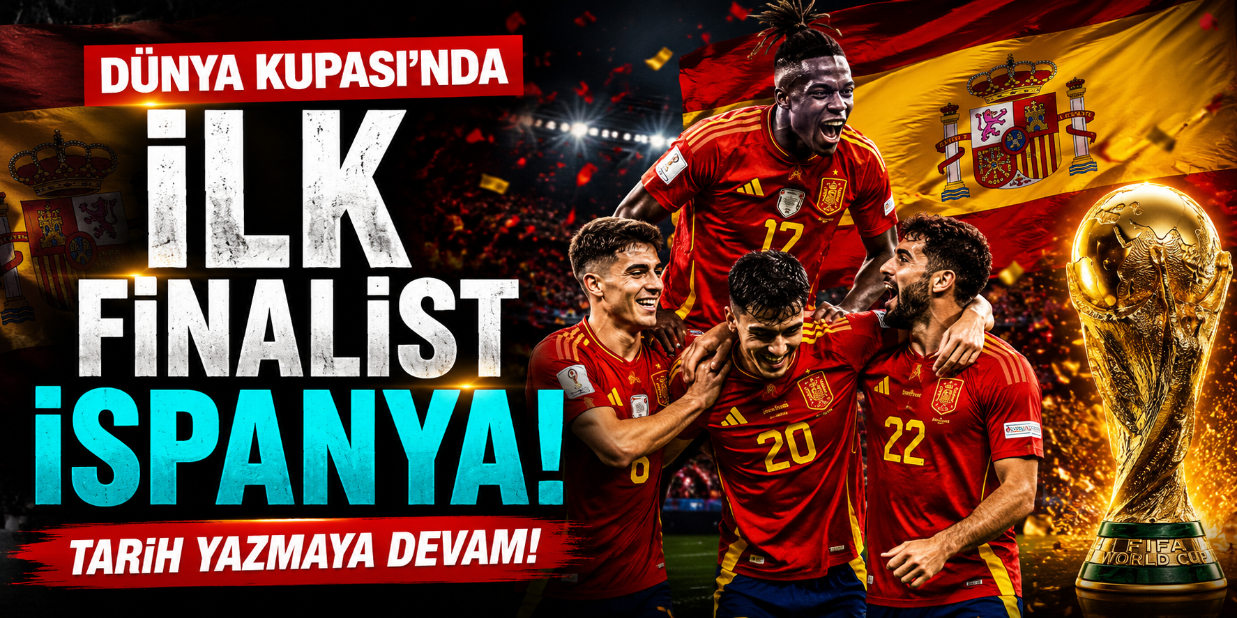 İspanya Finalde! Fransa’yı Deviren Matadorlar Dünya Kupası’nda Tarih Yazdı