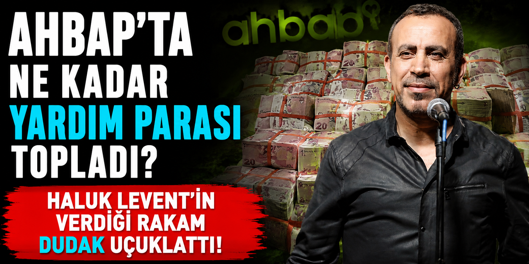 Ahbap’ın Topladığı Rakam Ortaya Çıktı! Deprem Yardımlarının Nereye Harcandı?