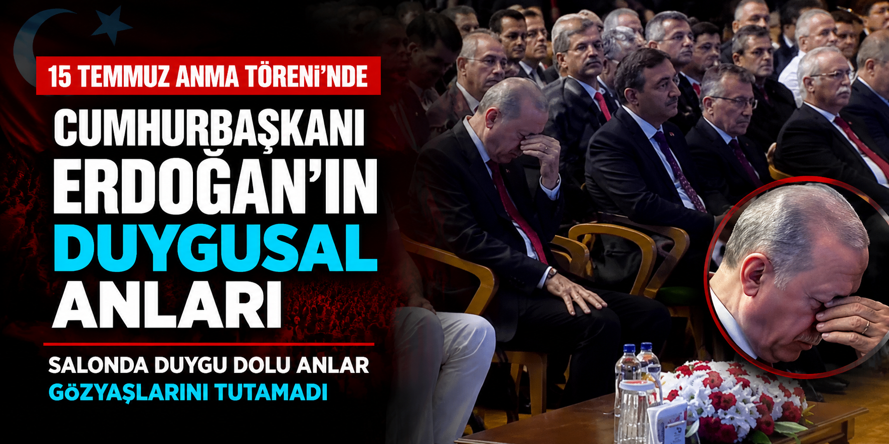 TBMM’de Duygu Dolu Anlar! Erdoğan, 15 Temmuz Klibini İzlerken Gözyaşlarını Tutamadı