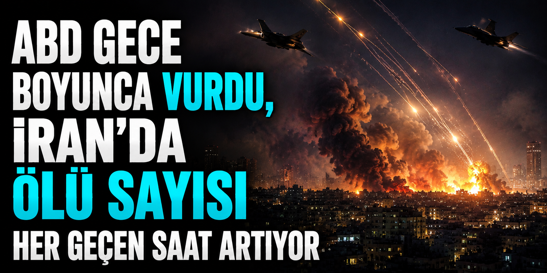Trump Tehdit Etmişti, Bombalar Yağdı! ABD'den İran Köprülerine 6'ncı Saldırı Dalgası!