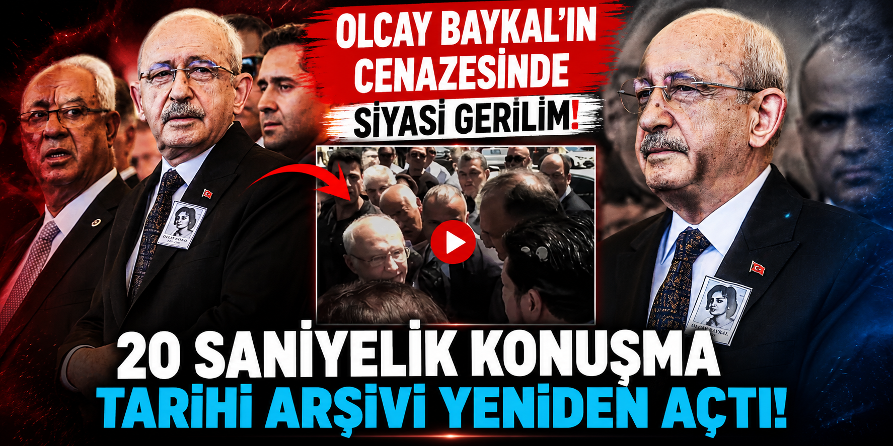Olcay Baykal’ın Cenazesinde Siyasi Gerilim! 20 Saniyelik Konuşma Tarihi Arşivi Yeniden Açtı!