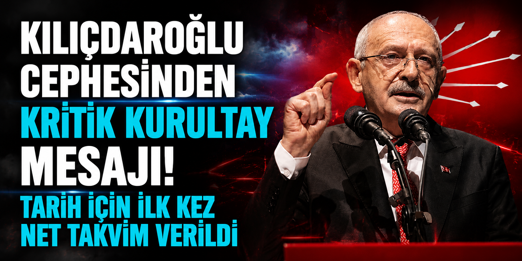 Kılıçdaroğlu Cephesinden Kritik Kurultay Mesajı! Tarih İçin İlk Kez Net Takvim Verildi