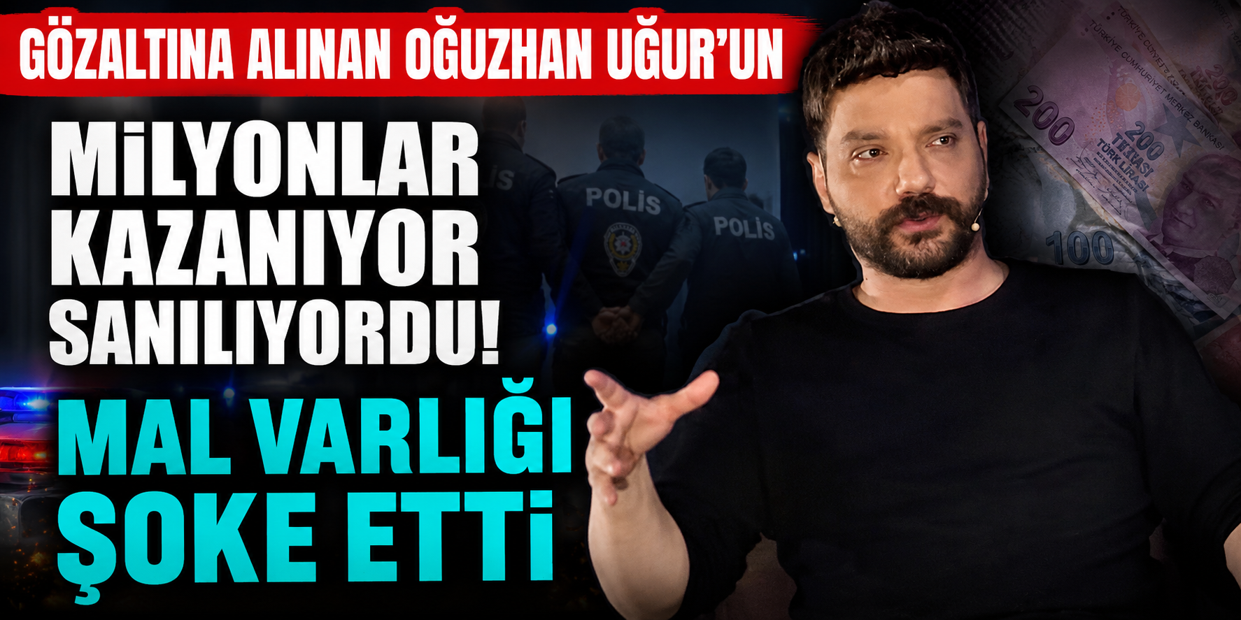 Oğuzhan Uğur Aylık Geliri Ne Kadar? Ahbap Soruşturması Emniyet İfadesinin Detayları