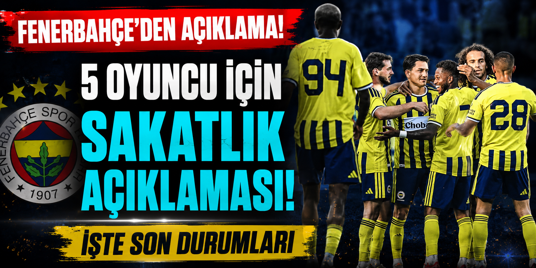 Fenerbahçe’de Sakatlık Kabusu! Samandıra Adeta Revire Döndü, 5 Yıldız Birden...